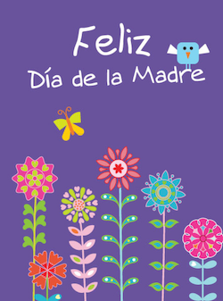 A purple card with flowers for Día de la madre.