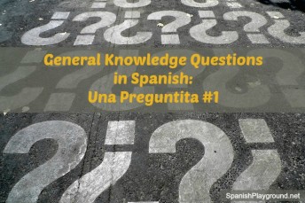 General knowledge questions in Spanish for fun and learning.