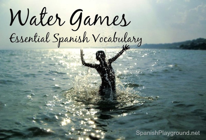 Spanish vocabulary for water games.