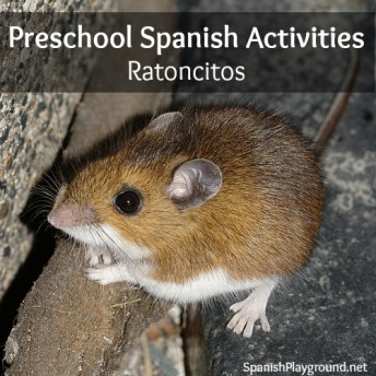 Preschool Spanish songs, fingerplays, games and books for learning about mice.