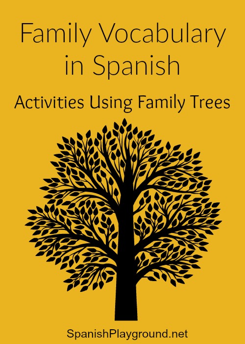 Kids learn family members in Spanish with these activities using family trees.