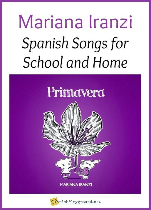 Mariana Iranzi has a new album of Spanish songs for school or home.