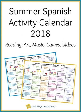Try Spanish reading, art activities, games and songs in a summer activity calendar 2018.