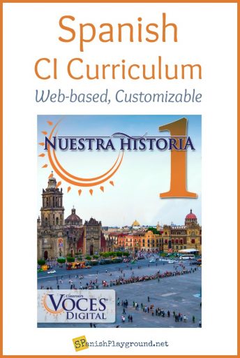 Nuestra historia is a complete CI curriculum for Spanish.