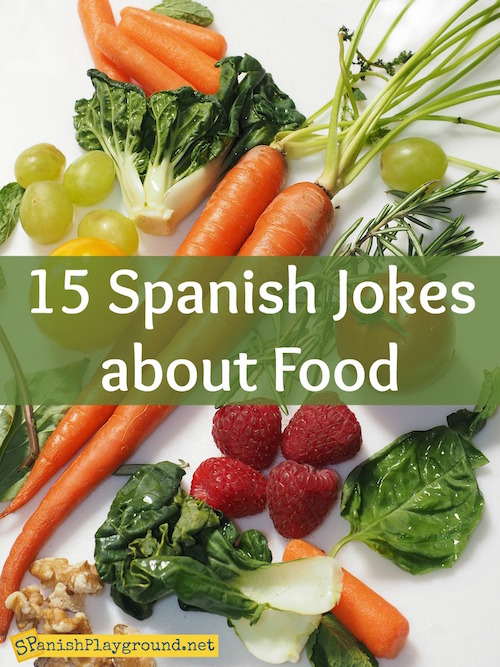 Spanish jokes about food teach children common vocabulary.