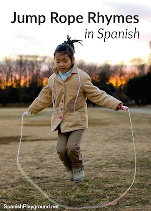 Traditional Spanish games like jump rope rhymes are a fun way to learn language. 