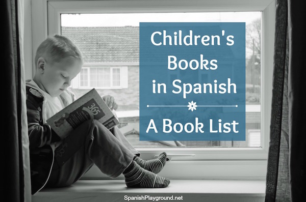 These Spanish books for kids are choosen to help them learn language.